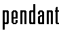 pendant